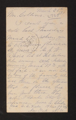 1881-03-25 Letter: Postcard from [Louise] A. Child to Mr. Collins, Gardener, "complaint," 2014.020.005-003
