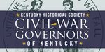 Civil War Governors of Kentucky